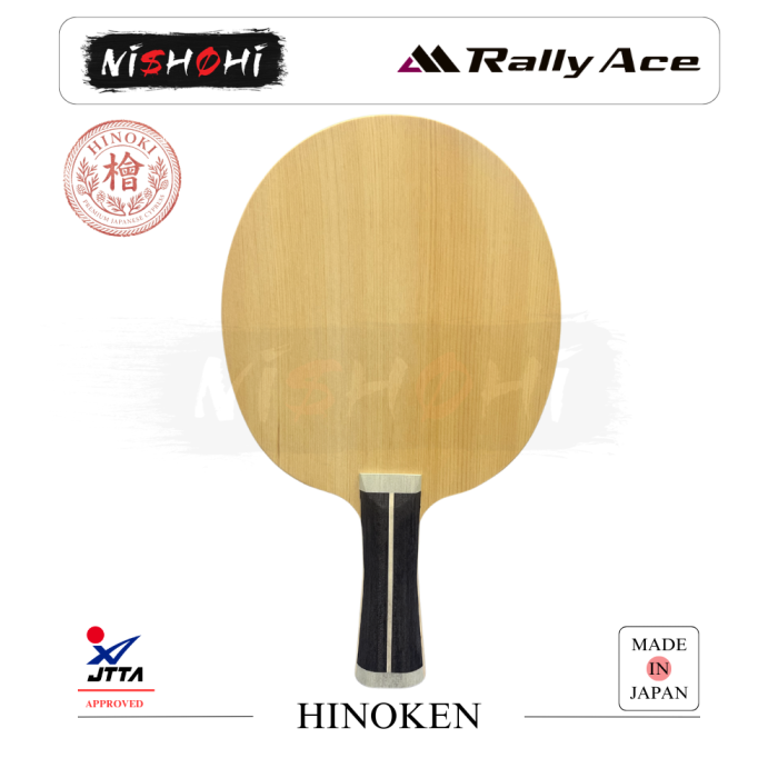 RALLY ACE x NISHOHI [HINOKEN] Professional Table Tennis Blade