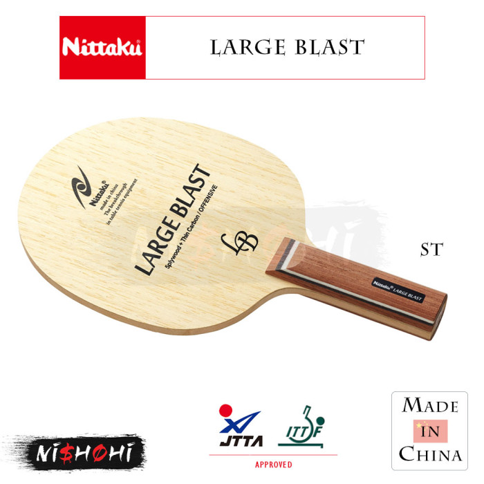 Nittaku - 卓球ラケット(Nittaku LARGE BLAST)&Jewelllarge NITTAKU [LARGE BLAST] Table Tennis Blade | Nishohi Japan